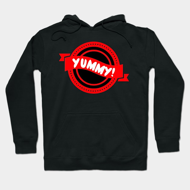 Yummy Hoodie by richercollections